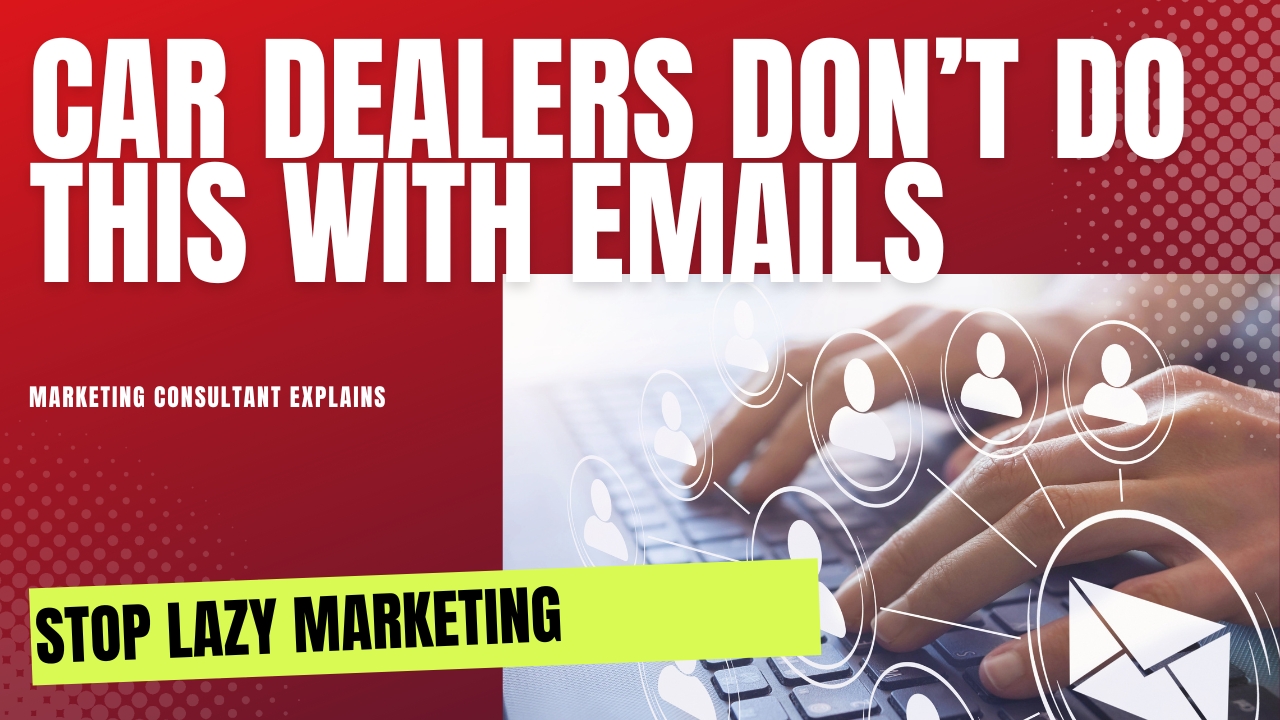 What car dealers should not do with eMail databases