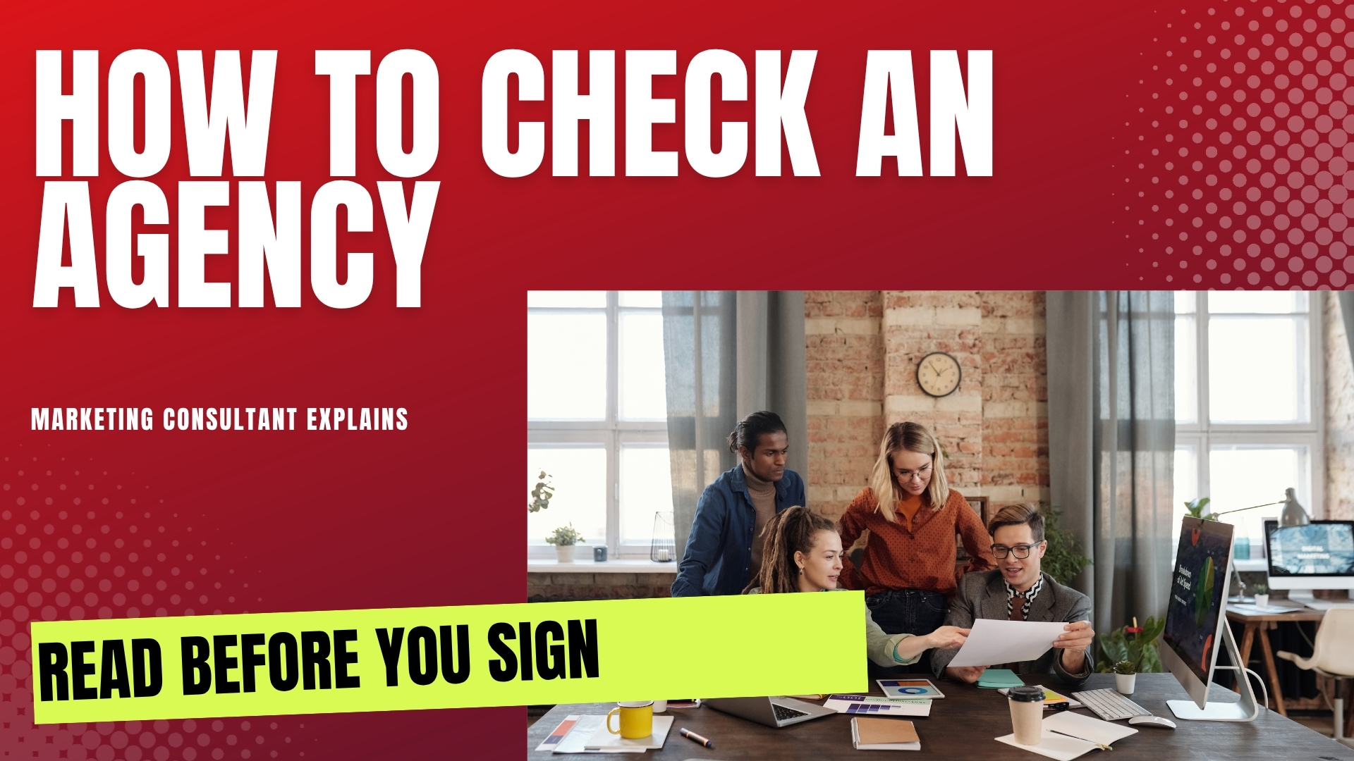 How to check a marketing agency before you sign
